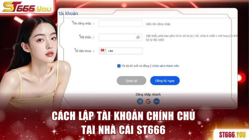 Cách lập tài khoản chính chủ tại ST666